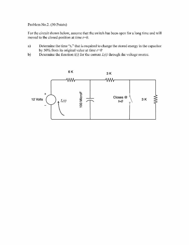 Solved Problem No.2. (30 Points) For the circuit shown | Chegg.com
