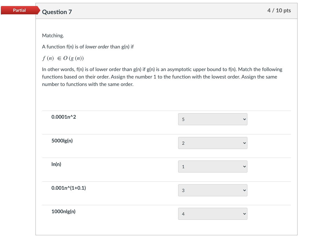 Solved Partial Question 7 4 / 10 pts Matching. A function
