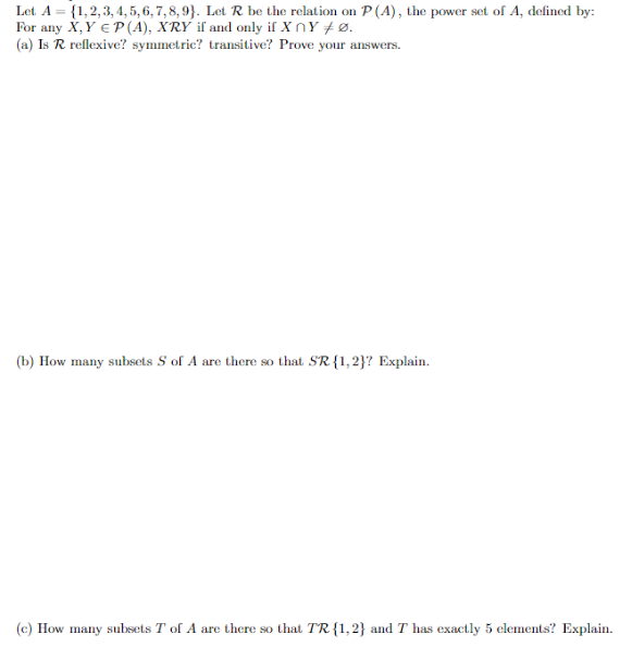 Solved For Let A = {1,2,3,4,5,6,7,8,9}. Let R Be The | Chegg.com