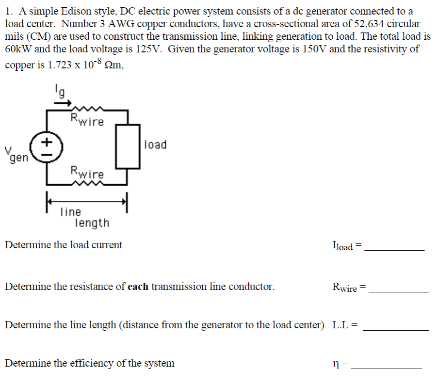 Solved 1. A simple Edison style, DC electric power system