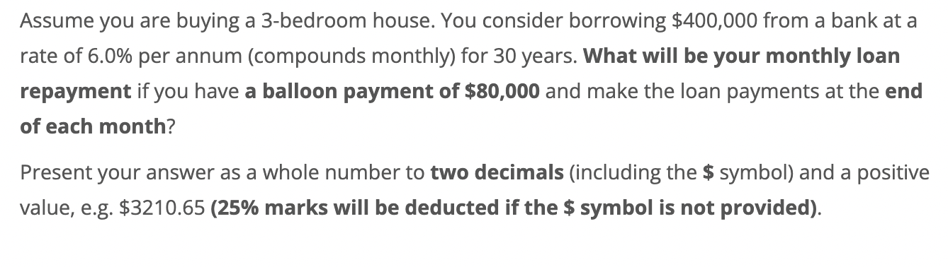 Solved Assume You Are Buying A 3-bedroom House. You Consider | Chegg.com