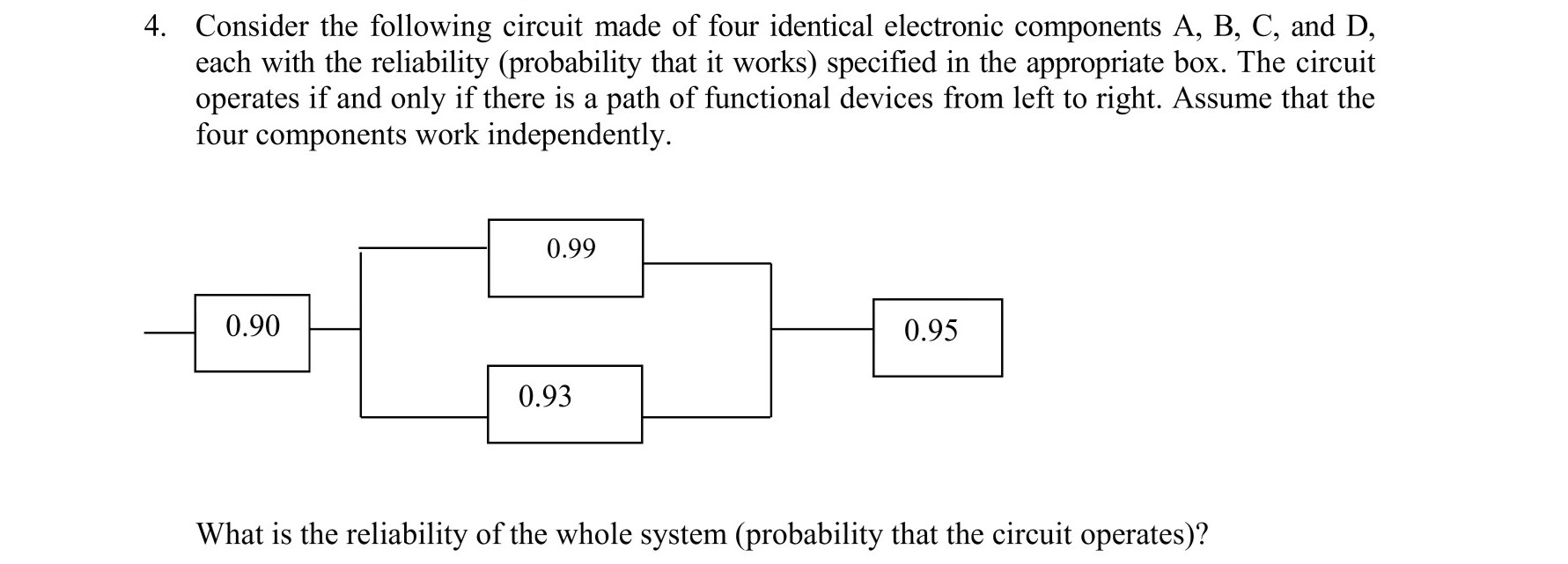 Solved 4. Consider The Following Circuit Made Of Four | Chegg.com