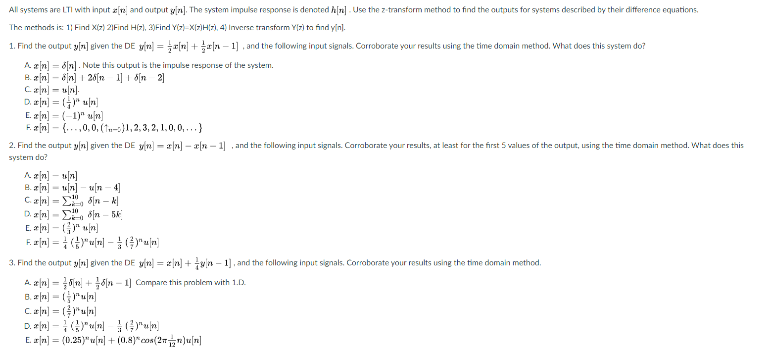 All Systems Are Lti With Input X N And Output Y N Chegg Com