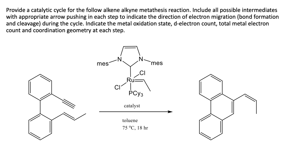 Provide a catalytic cycle for the follow alkene | Chegg.com