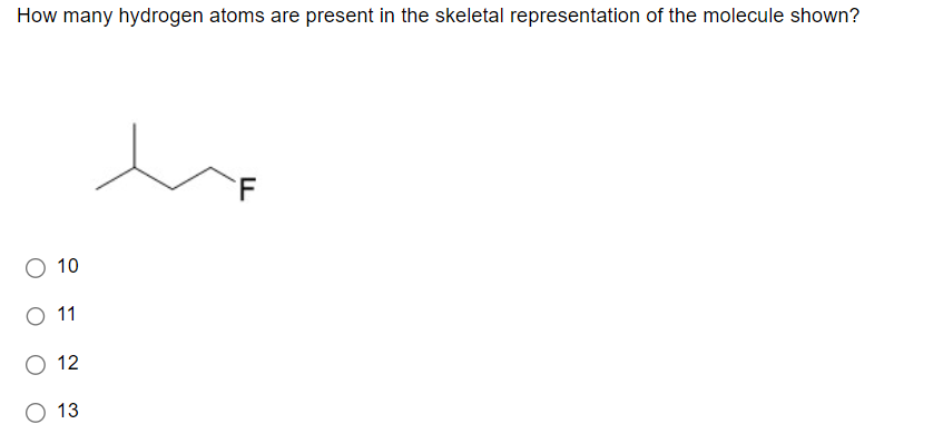 Solved How many hydrogen atoms are present in the skeletal | Chegg.com