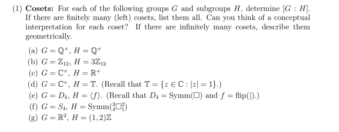 Solved = (1) Cosets: For Each Of The Following Groups G And | Chegg.com