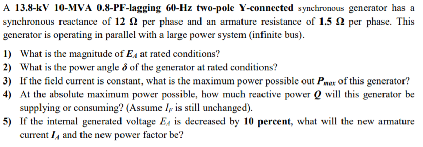 Solved A 13.8-kV 10-MVA 0.8-PF-lagging 60-Hz two-pole | Chegg.com
