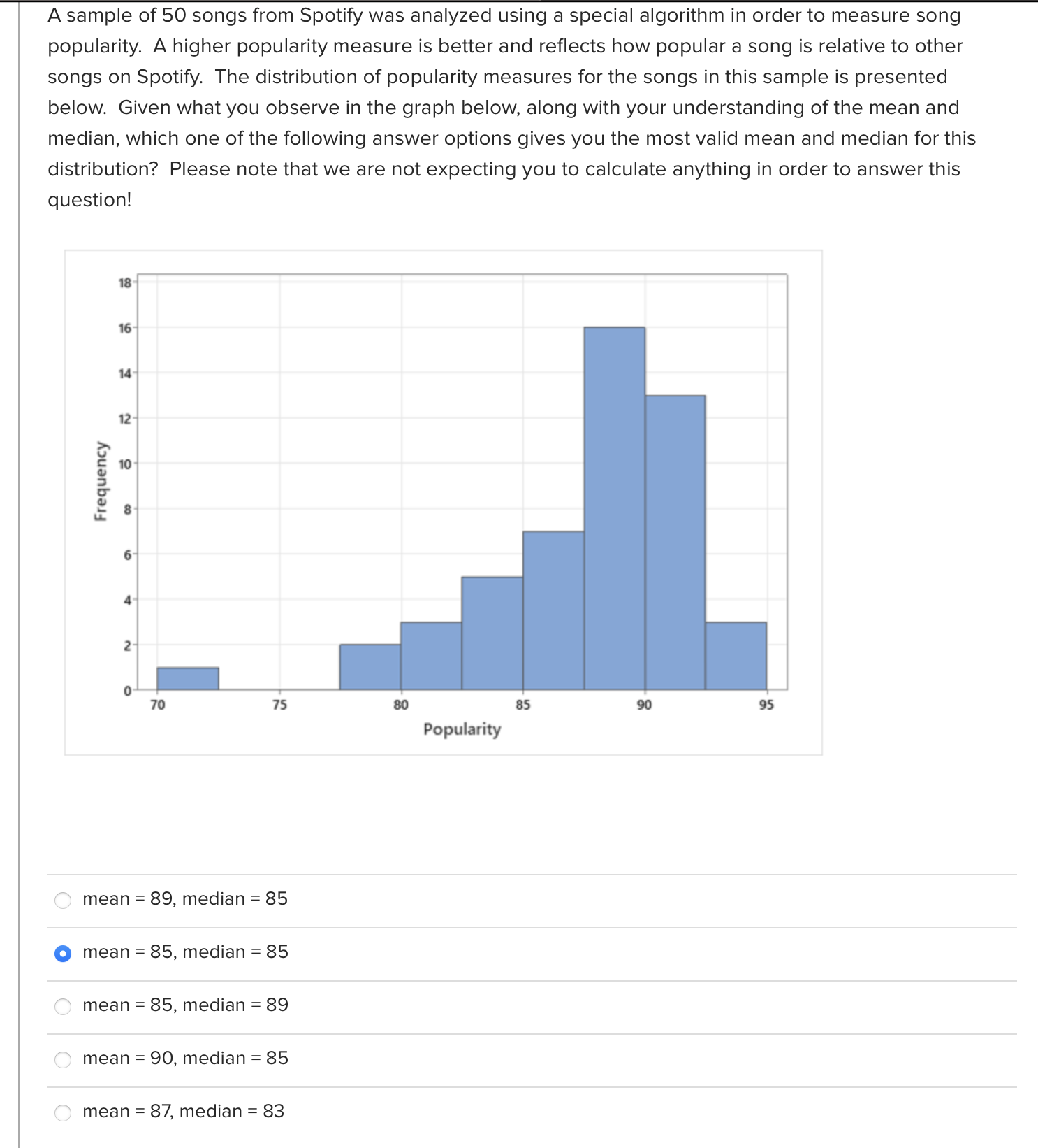 Solved The Are Generally Less Impacted By Outliers Than The 