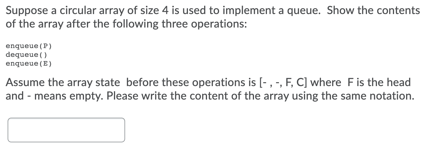 Solved Suppose a circular array of size 4 is used to | Chegg.com
