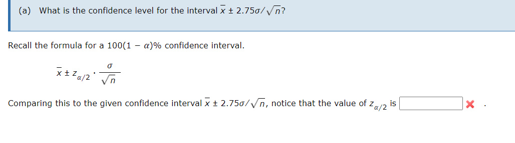Solved (a) What is the confidence level for the interval | Chegg.com