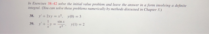 Solved In Exercises 38-42 solve the initial value problem | Chegg.com