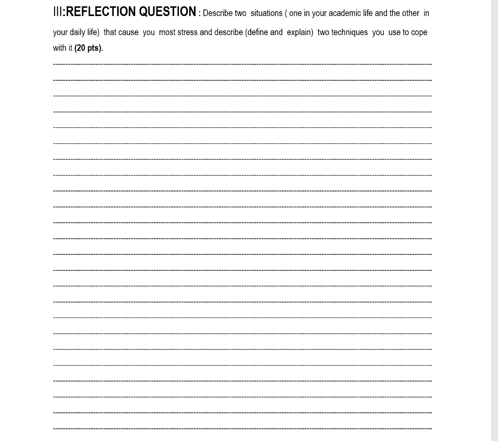 Solved III:REFLECTION QUESTION: Describe two situations (one | Chegg.com