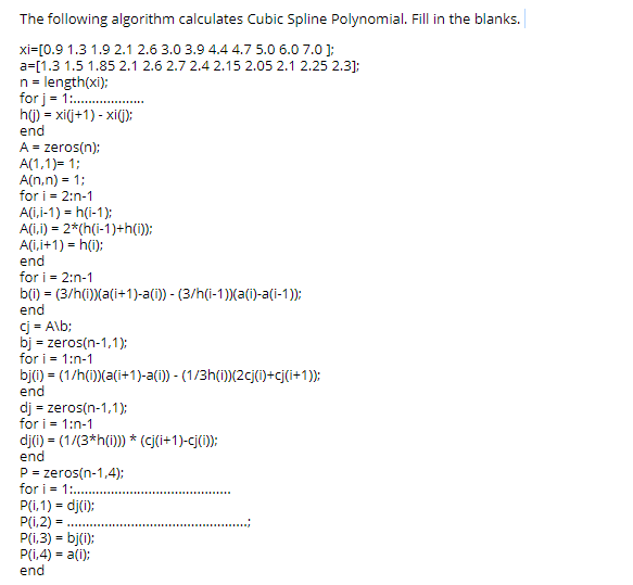 Solved The following algorithm calculates Cubic Spline | Chegg.com