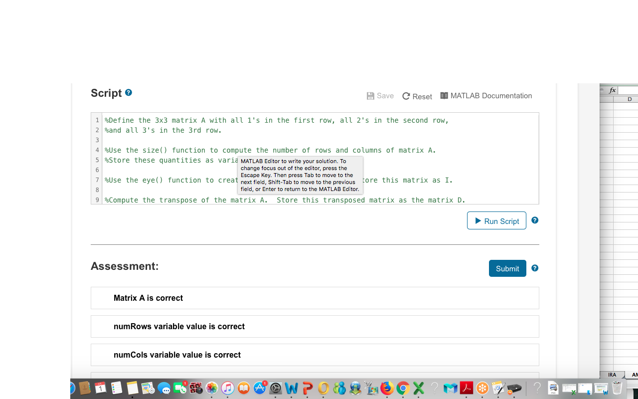 Script Save C Reset DI MATLAB Documentation 1 %Define the 3x3 matrix A with all ls in the first row, all 2s in the second r