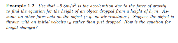 Solved Example 1.2. Use that −9.8 m/s2 is the acceleration | Chegg.com