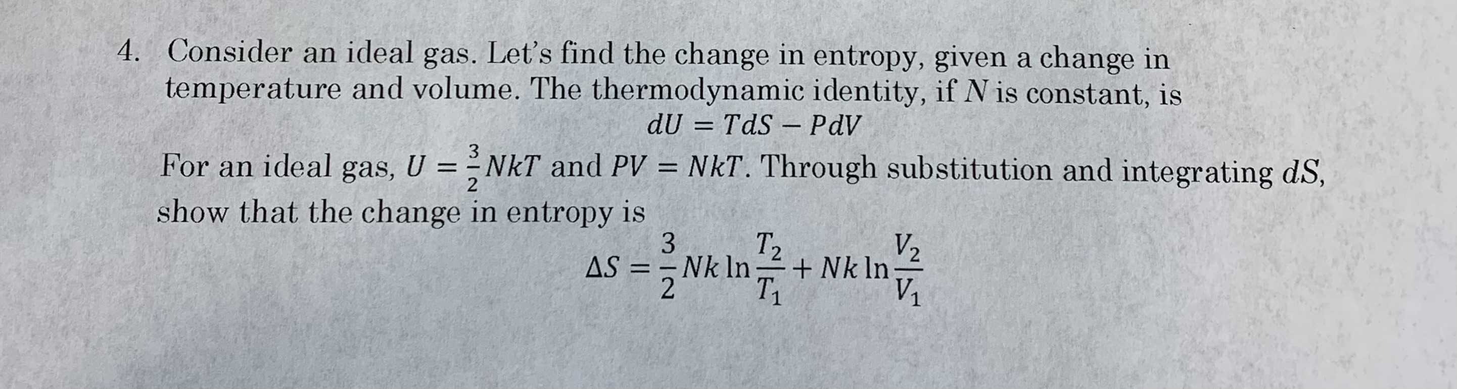 Solved Consider an ideal gas. Let's find the change in | Chegg.com