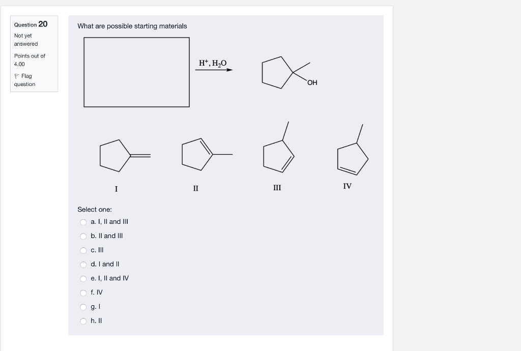 Solved What are possible starting materials Question 20 Not | Chegg.com
