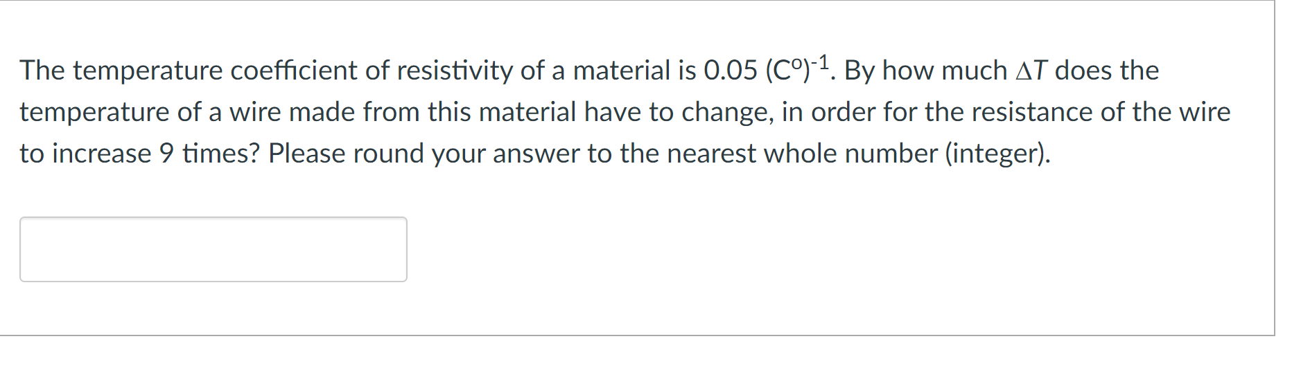 Solved The temperature coefficient of resistivity of a | Chegg.com
