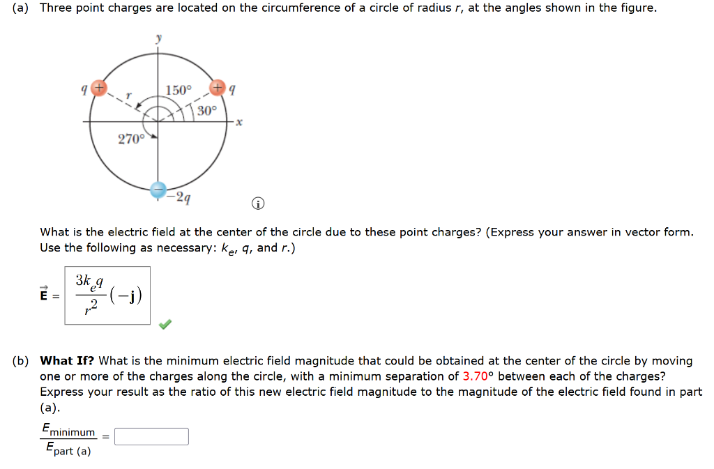 What is the electric field at the center of the circle due to these point charges? (Express your answer in vector form. Use t