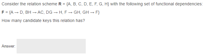 Solved Consider The Relation Scheme R = {A, B, C, D, E, F, | Chegg.com