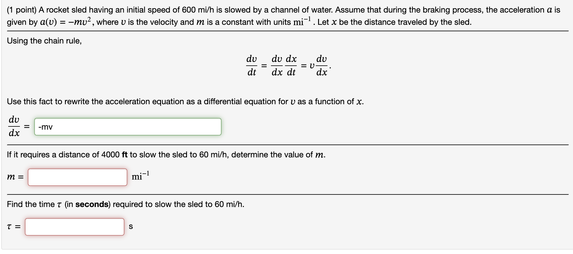 Solved (1 ﻿point) ﻿A rocket sled having an initial speed of