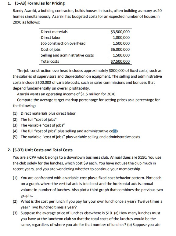 1. (5-A3) Formulas for Pricing Randy Azarski, a | Chegg.com