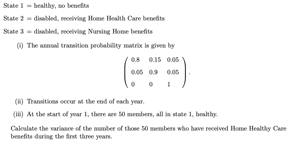 Solved A Homogeneous Discrete-time Markov Model Has Three | Chegg.com