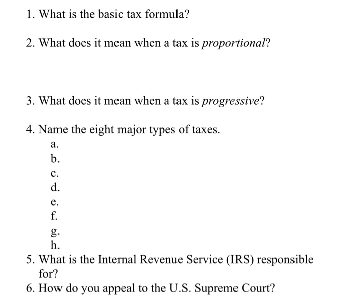 Solved 1. What is the basic tax formula? 2. What does it | Chegg.com