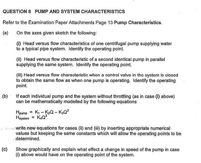 QUESTION 8 PUMP AND SYSTEM CHARACTERISTICS Refer to | Chegg.com