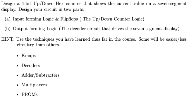 Solved Design a 4-bit Up/Down Hex counter that shows the | Chegg.com