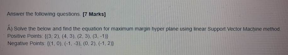 Solved Answer the following questions [7 Marks] A) Solve the | Chegg.com