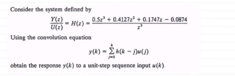 Solved Consider the system defined by Y(z) 0.52? + 0.4127z+ | Chegg.com