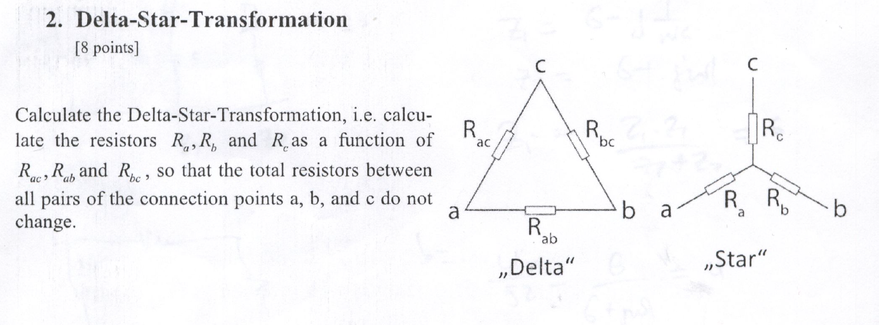 Solved 2. Delta-Star-Transformation [ 8 points ] Calculate | Chegg.com