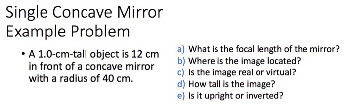 Solved Single Concave Mirror Example Problem a) What is the | Chegg.com