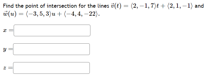 Solved Find The Point Of Intersection For The Lines 