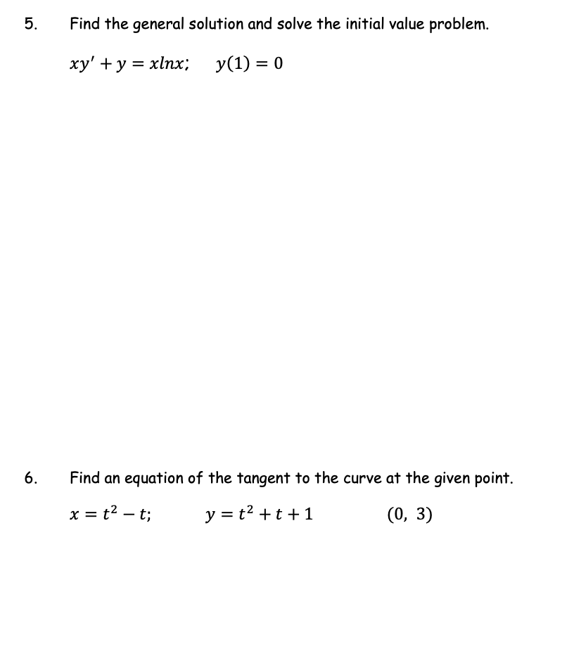 Solved 5. Find The General Solution And Solve The Initial | Chegg.com