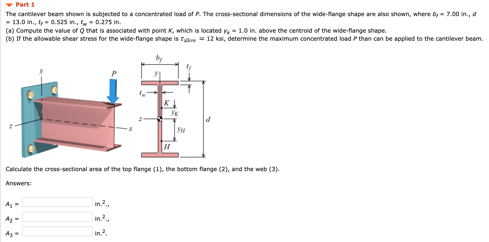 Solved Part 1 The Cantilever Beam Shown Is Subjected To A