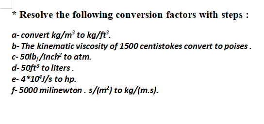 solved-resolve-the-following-conversion-factors-with-steps-chegg