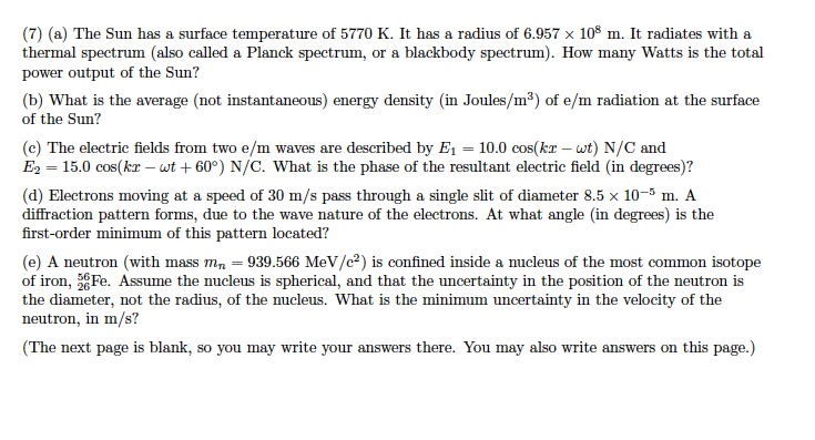 Solved (7) (a) The Sun has a surface temperature of 5770 K. | Chegg.com