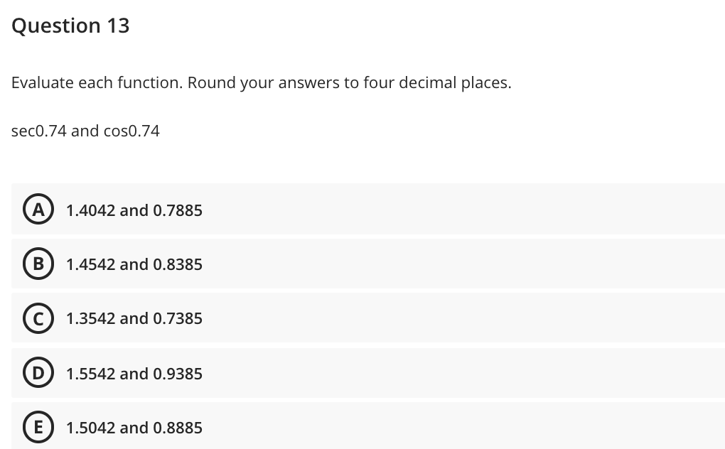 Solved Question 13 Evaluate Each Function. Round Your | Chegg.com