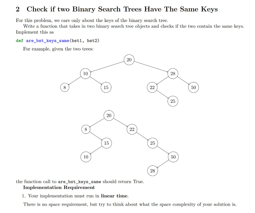 Solved 2 Check If Two Binary Search Trees Have The Same Keys | Chegg.com