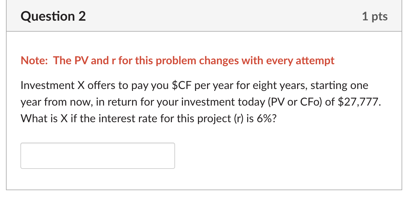 Solved Note: The PV and r for this problem changes with | Chegg.com