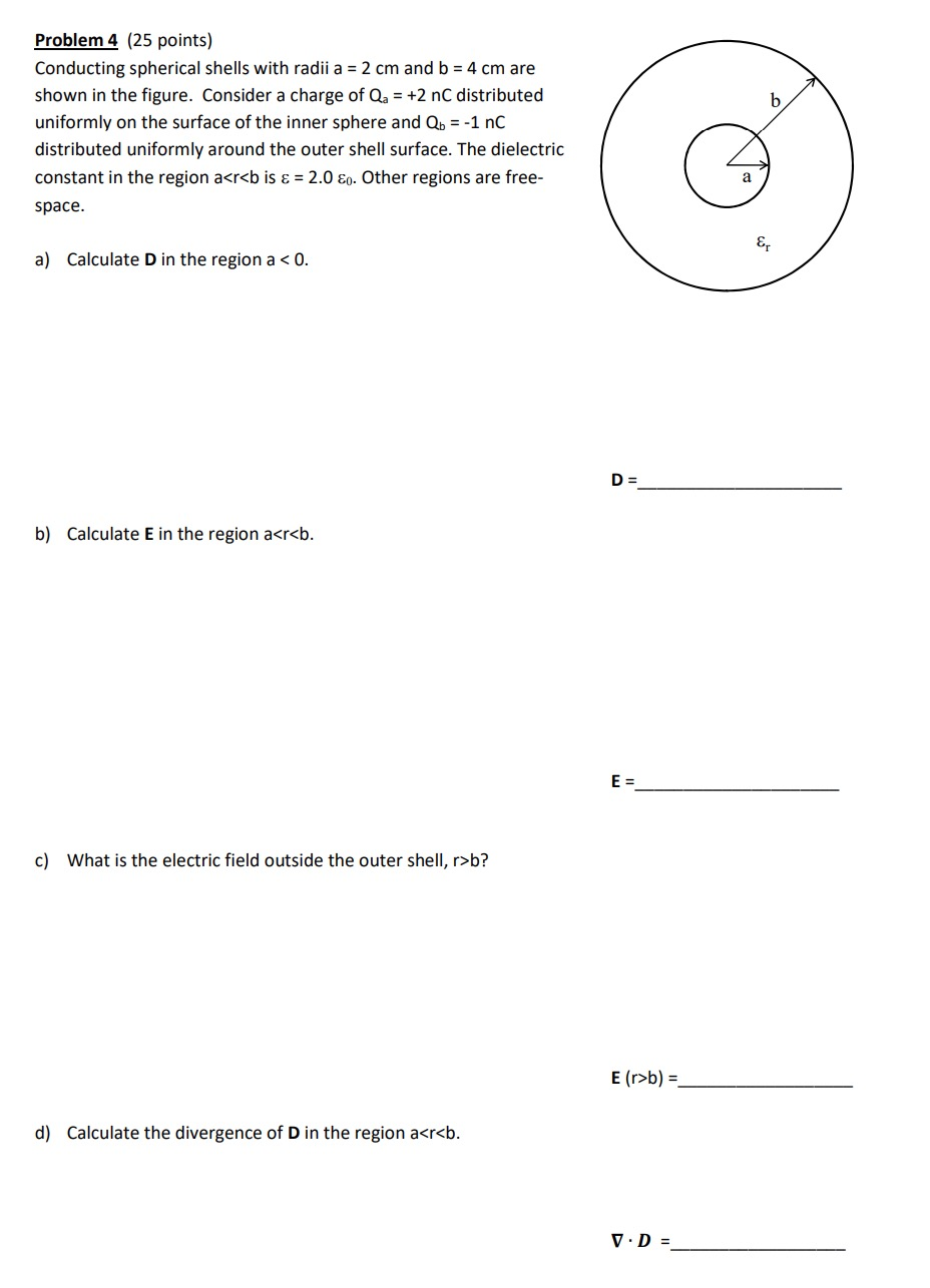 Solved B Problem 4 (25 Points) Conducting Spherical Shells | Chegg.com