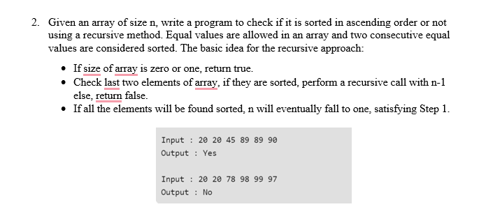 Solved 2. Given An Array Of Size N, Write A Program To Check | Chegg.com