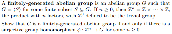 Solved A Finitely Generated Abelian Group Is An Abelian