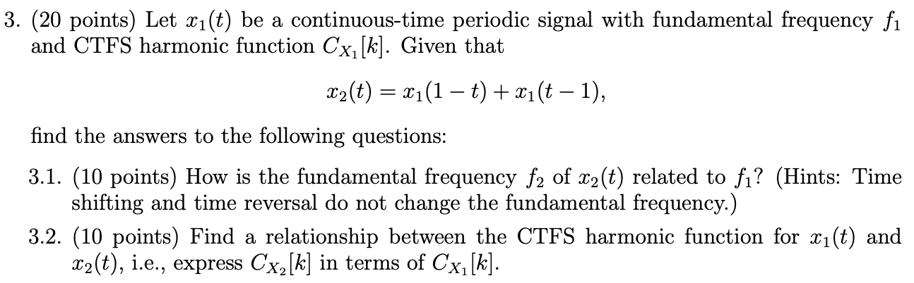 Solved 3. (20 points) Let xi(t) be a continuous-time | Chegg.com