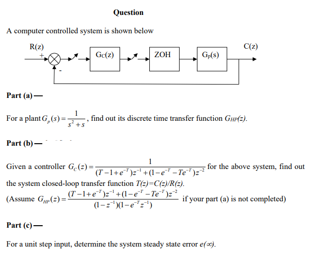 Solved A computer controlled system is shown below Part (a) | Chegg.com