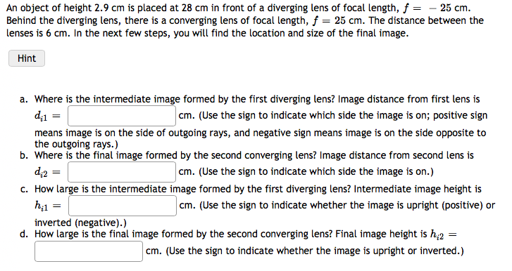 Solved An object of height 2.9 cm is placed at 28 cm in | Chegg.com