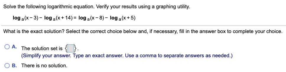 Solved Solve the following logarithmic equation. Verify your | Chegg.com