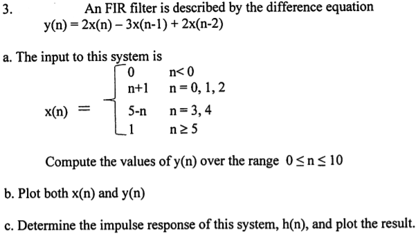 Solved 3. An FIR filter is described by the difference | Chegg.com